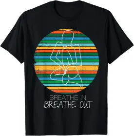 Namaste tshirt, Breathe In Breathe Out yoga theme T-Shirt